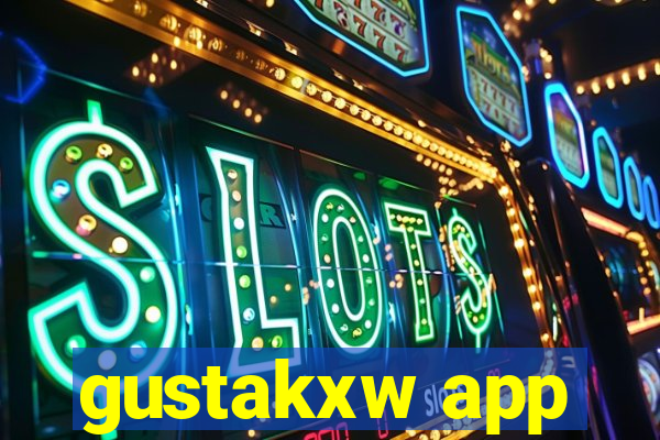 gustakxw app